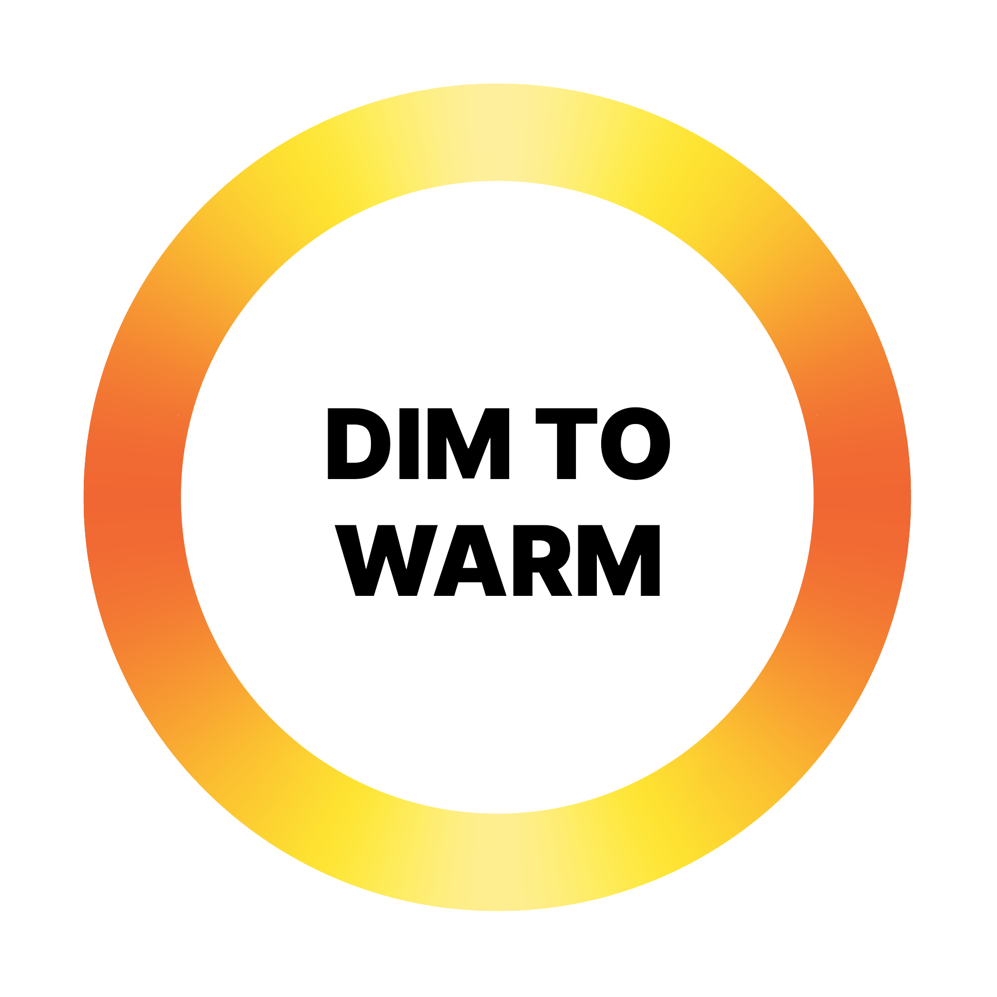 Dim to warm